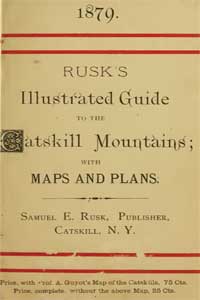 Rusk's illustrated guide to the catskill mountains